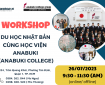 WORKSHOP DU HỌC NHẬT BẢN VỚI TRƯỜNG ANABUKI